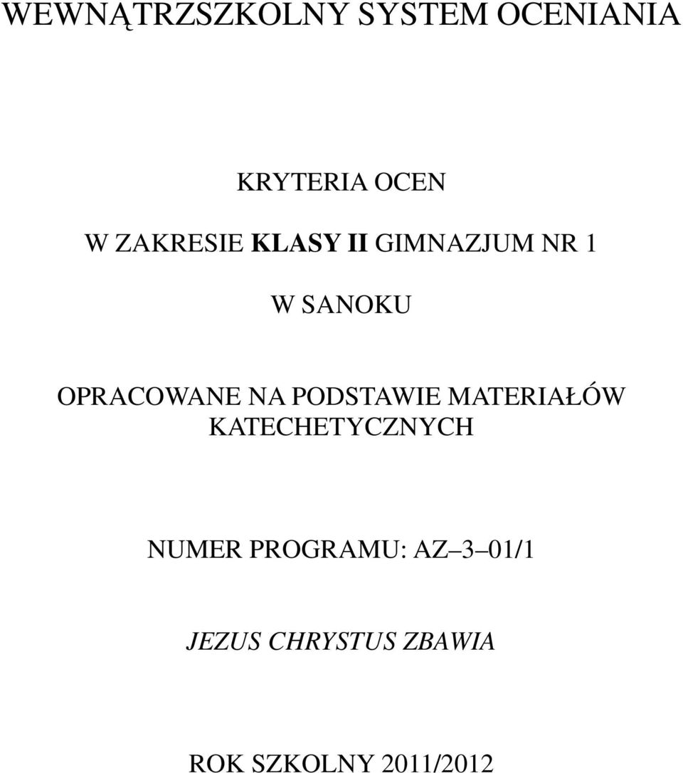 NA PODSTAWIE MATERIAŁÓW KATECHETYCZNYCH NUMER