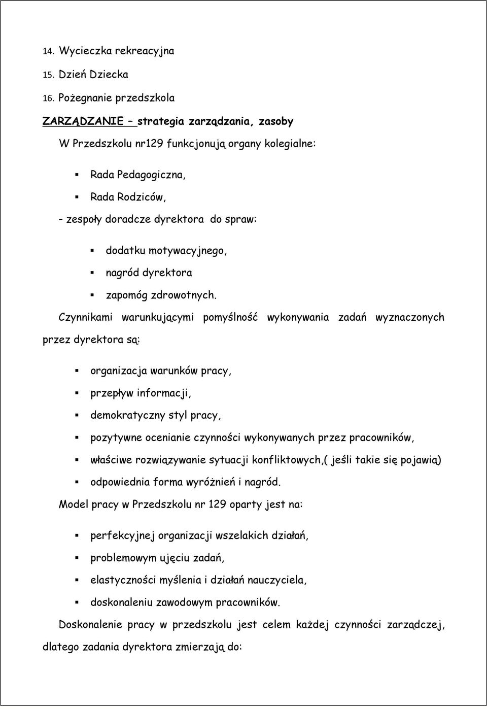 motywacyjnego, nagród dyrektora zapomóg zdrowotnych.