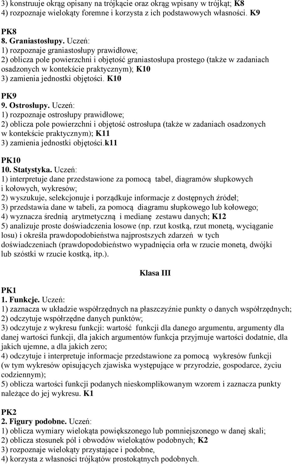 objętości. K10 PK9 9. Ostrosłupy.