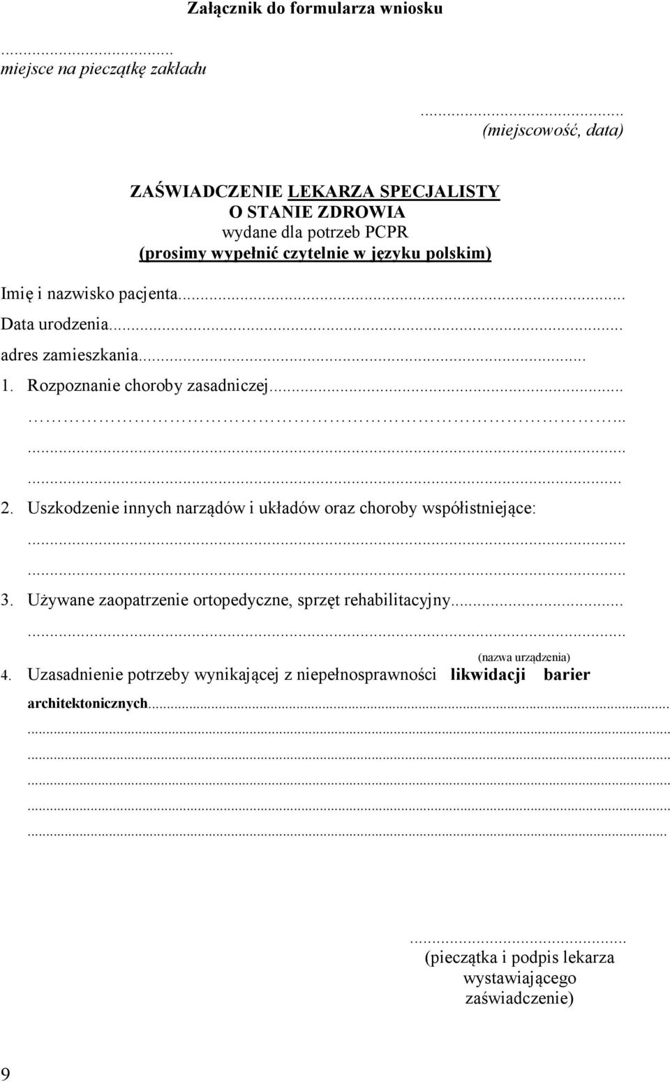 pacjenta... Data urodzenia... adres zamieszkania... 1. Rozpoznanie choroby zasadniczej............ 2.