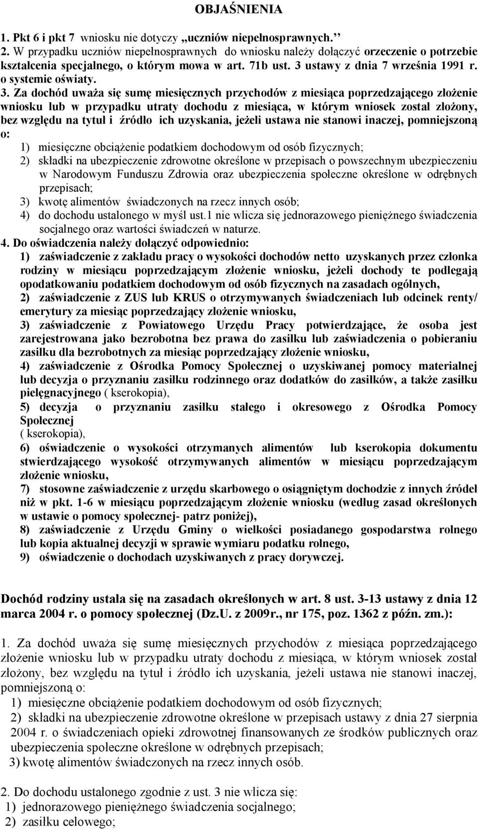 ustawy z dnia 7 września 1991 r. o systemie oświaty. 3.