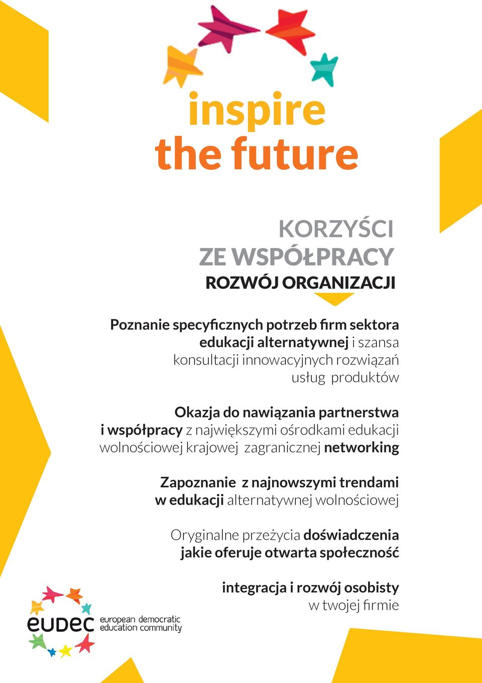 największymi ośrodkami edukacji wolnościowej krajowej zagranicznej networking Zapoznanie z najnowszymi trendami w edukacji