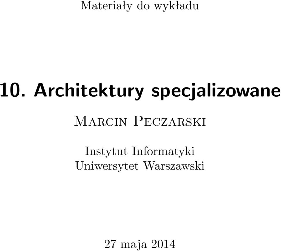 Marcin Peczarski Instytut