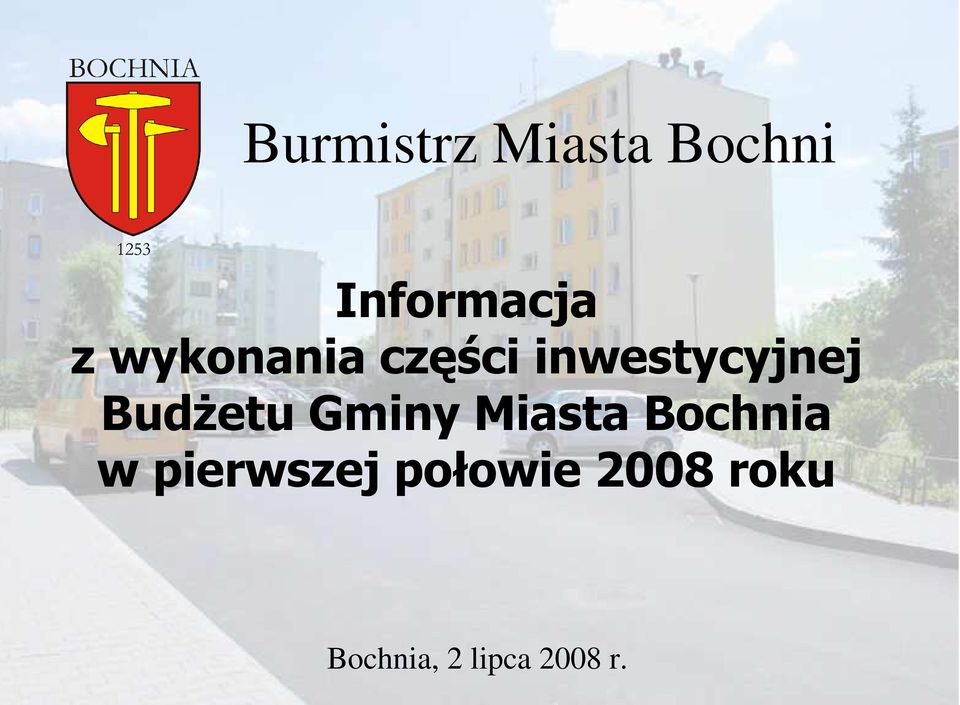 BudŜetu Gminy Miasta Bochnia w