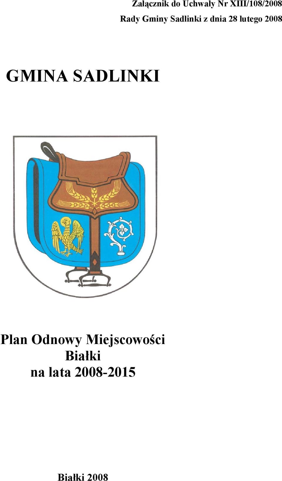 2008 GMINA SADLINKI Plan Odnowy