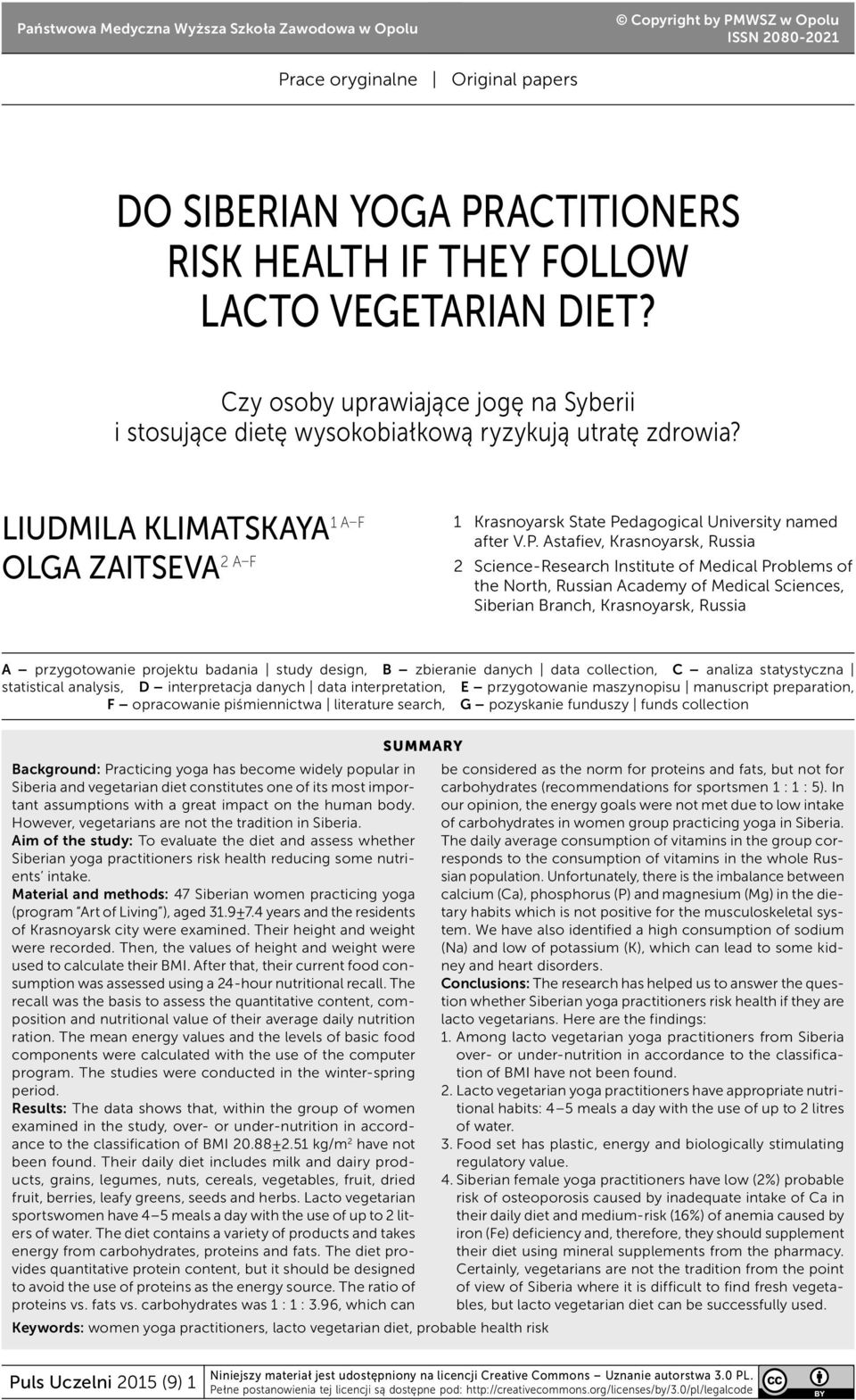 Liudmila Klimatskaya 1 A F Olga Zaitseva 2 A F 1 Krasnoyarsk State Pe