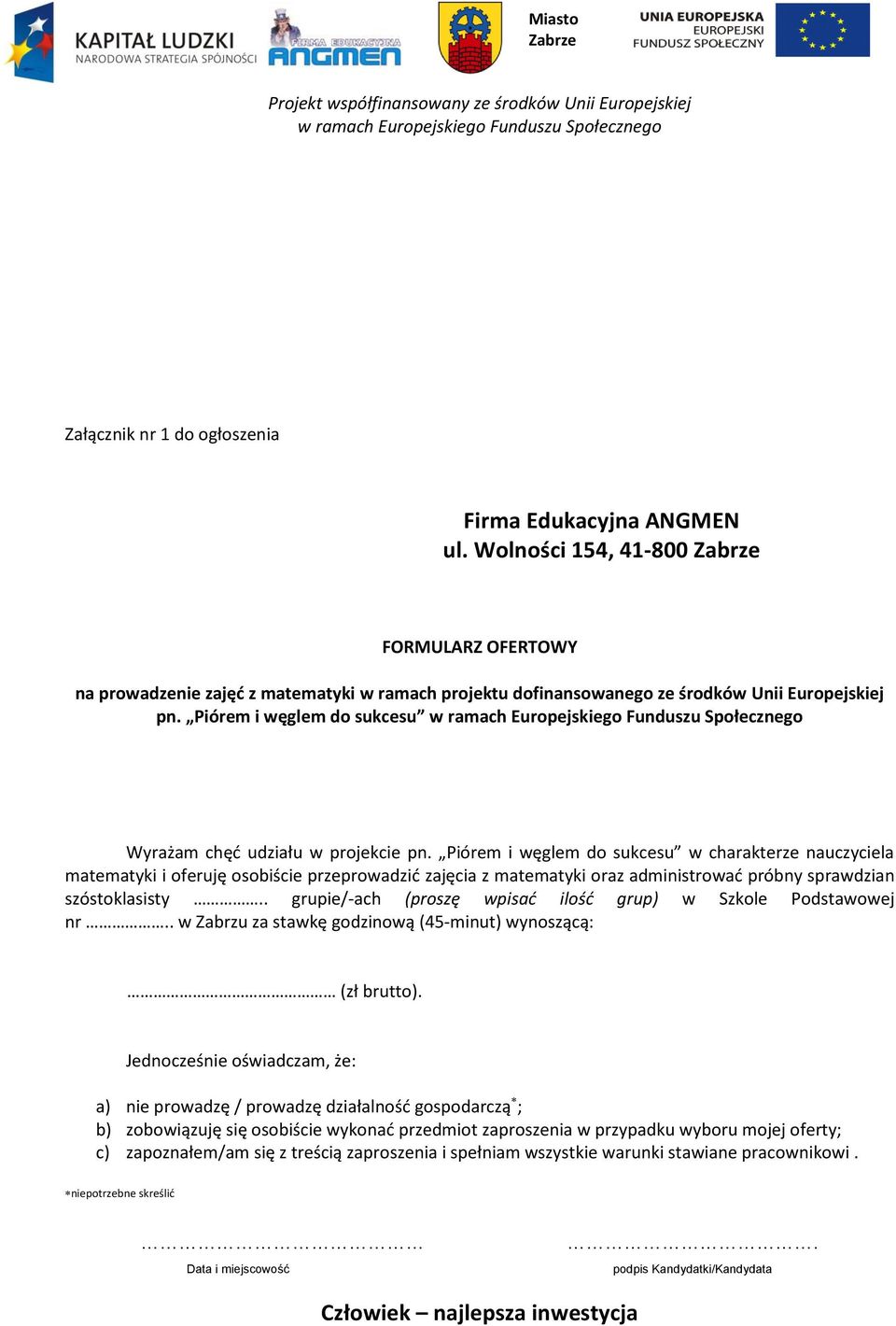 Piórem i węglem do sukcesu w charakterze nauczyciela matematyki i oferuję osobiście przeprowadzić zajęcia z matematyki oraz administrować próbny sprawdzian szóstoklasisty.