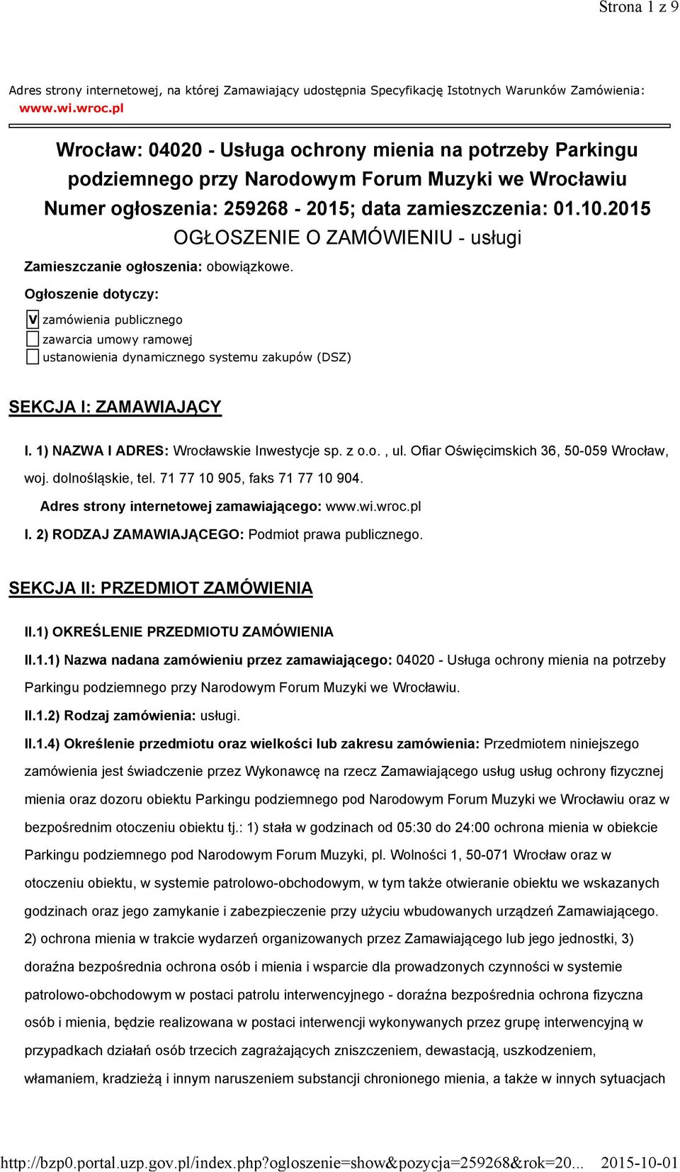 2015 OGŁOSZENIE O ZAMÓWIENIU - usługi Zamieszczanie ogłoszenia: obowiązkowe.