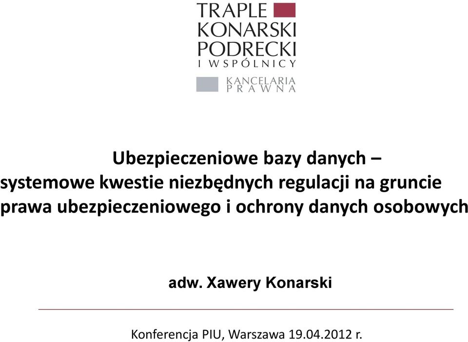 ubezpieczeniowego i ochrony danych osobowych