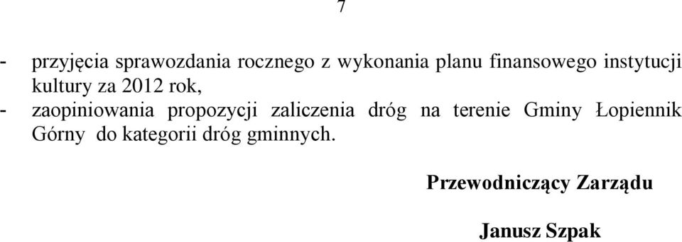 propozycji zaliczenia dróg na terenie Gminy Łopiennik Górny