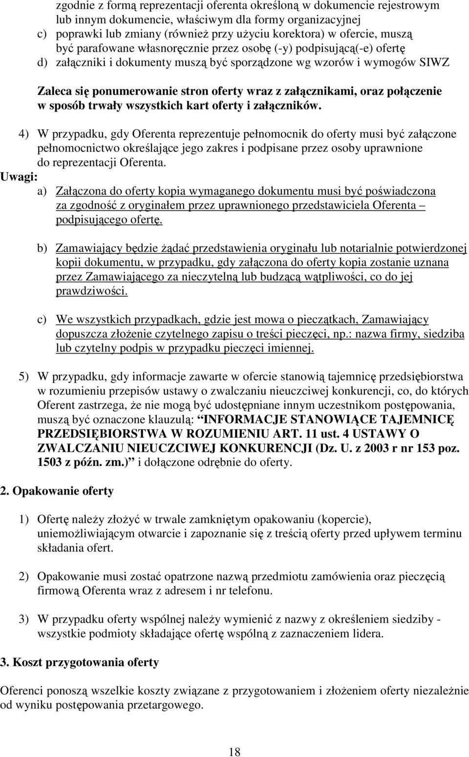 załącznikami, oraz połączenie w sposób trwały wszystkich kart oferty i załączników.