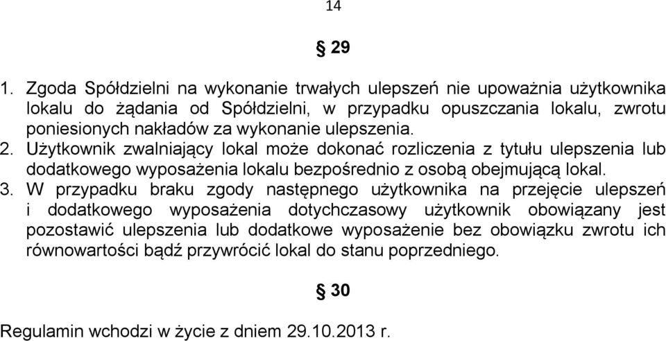 nakładów za wykonanie ulepszenia. 2.