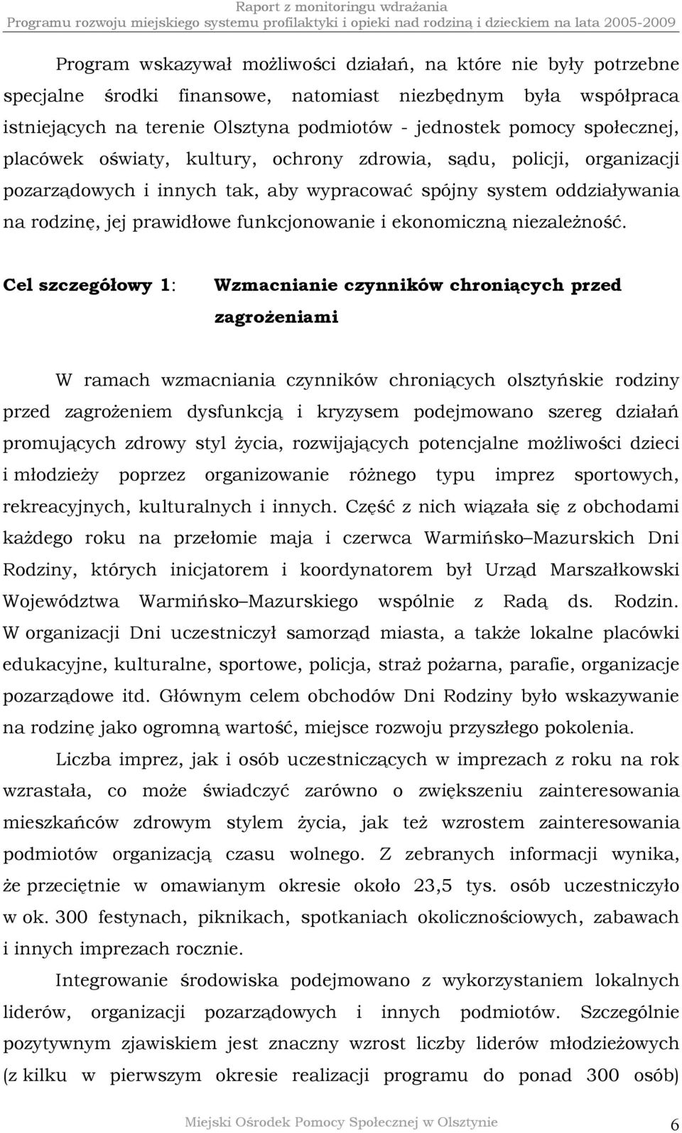 ekonomiczną niezależność.