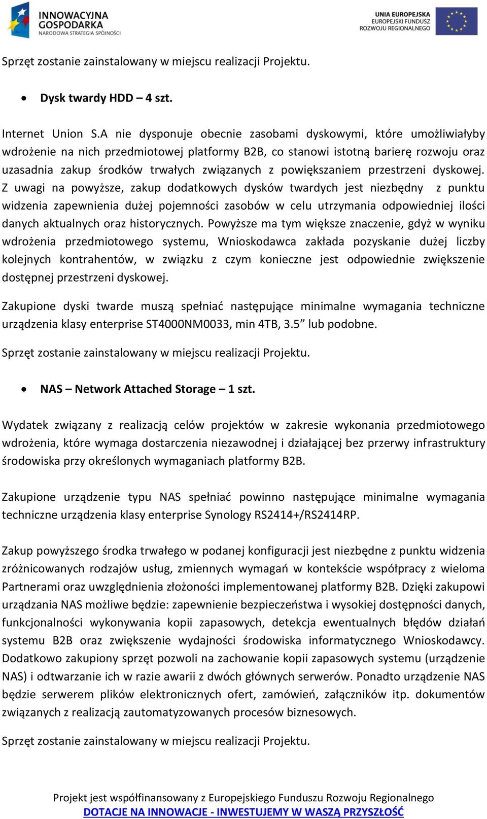 powiększaniem przestrzeni dyskowej.