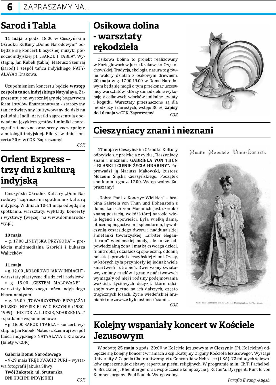 Zaprezentuje on wyróżniający się bogactwem form i stylów Bharatanatyam - starożytny taniec świątynny kultywowany do dziś na południu Indii.