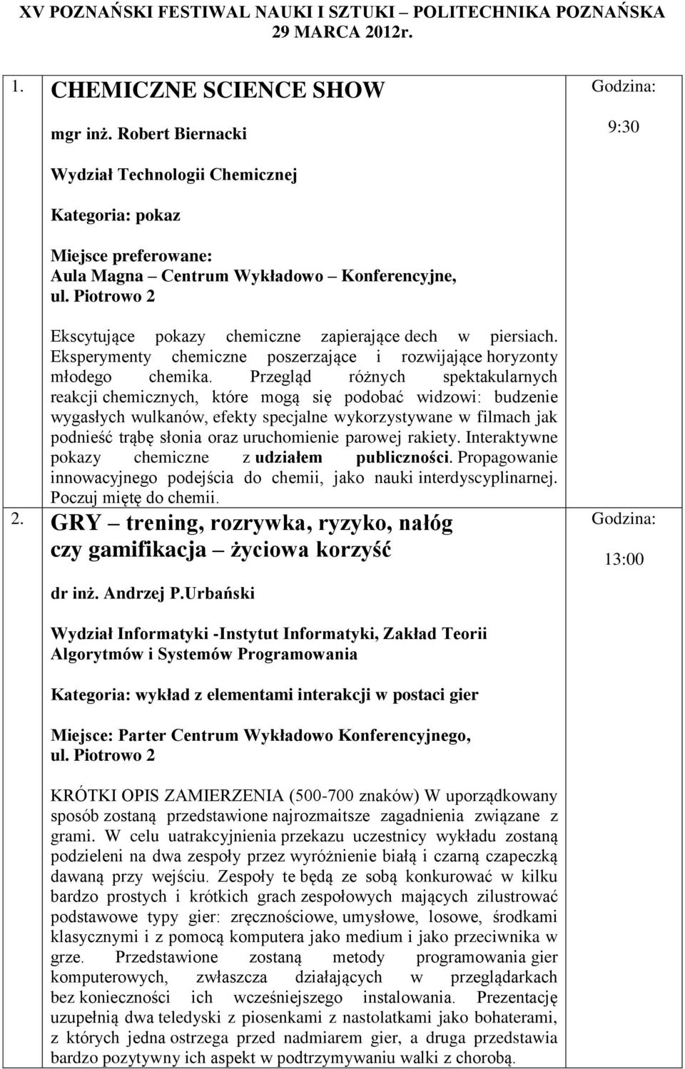 Eksperymenty chemiczne poszerzające i rozwijające horyzonty młodego chemika.