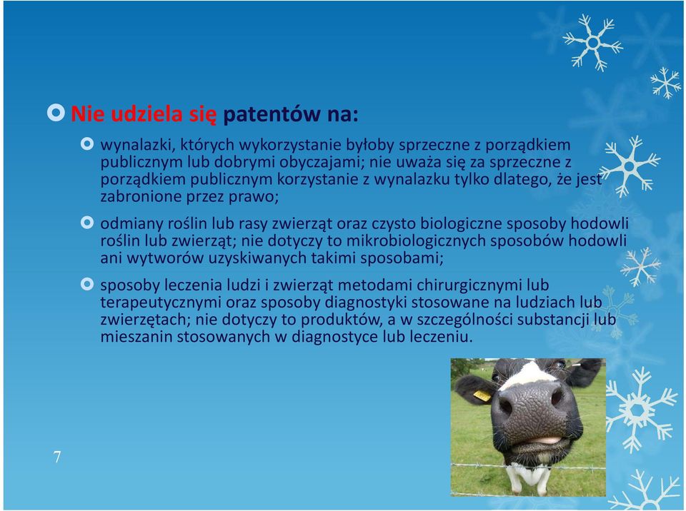 zwierząt; nie dotyczy to mikrobiologicznych sposobów hodowli ani wytworówuzyskiwanych takimi sposobami; sposoby leczenia ludzi i zwierząt metodami chirurgicznymi lub