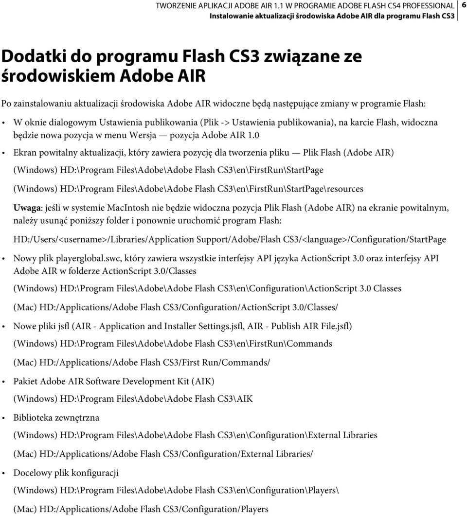 1.0 Ekran powitalny aktualizacji, który zawiera pozycję dla tworzenia pliku Plik Flash (Adobe AIR) (Windows) HD:\Program Files\Adobe\Adobe Flash CS3\en\FirstRun\StartPage (Windows) HD:\Program