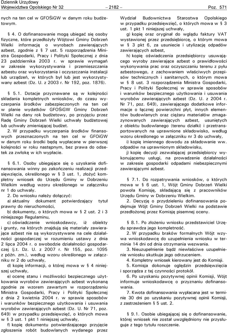 5 rozporządzenia Ministra Gospodarki, Pracy i Polityki Społecznej z dnia 23 października 2003 r.