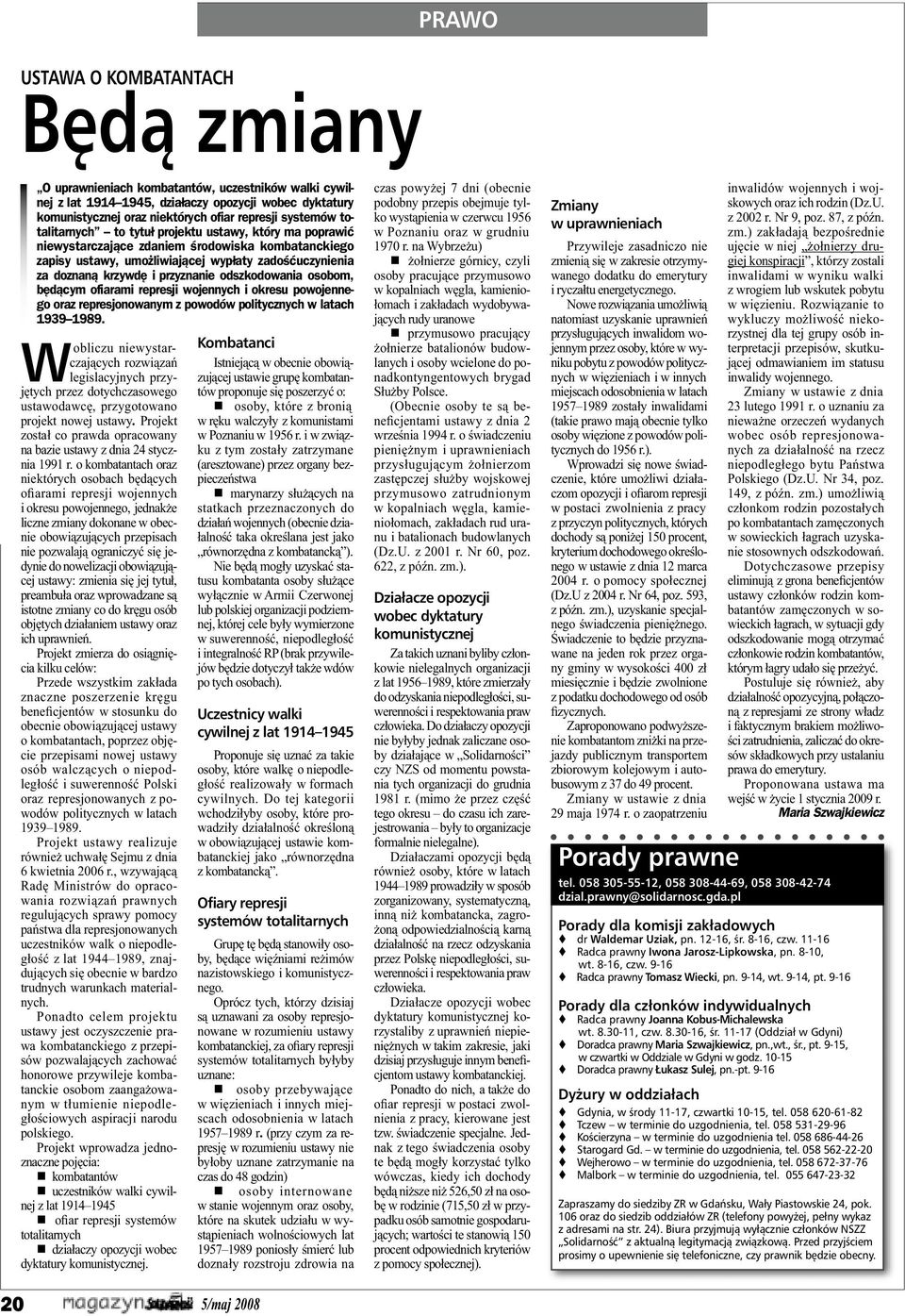 przyznanie odszkodowania osobom, będącym ofiarami represji wojennych i okresu powojennego oraz represjonowanym z powodów politycznych w latach 1939 1989.