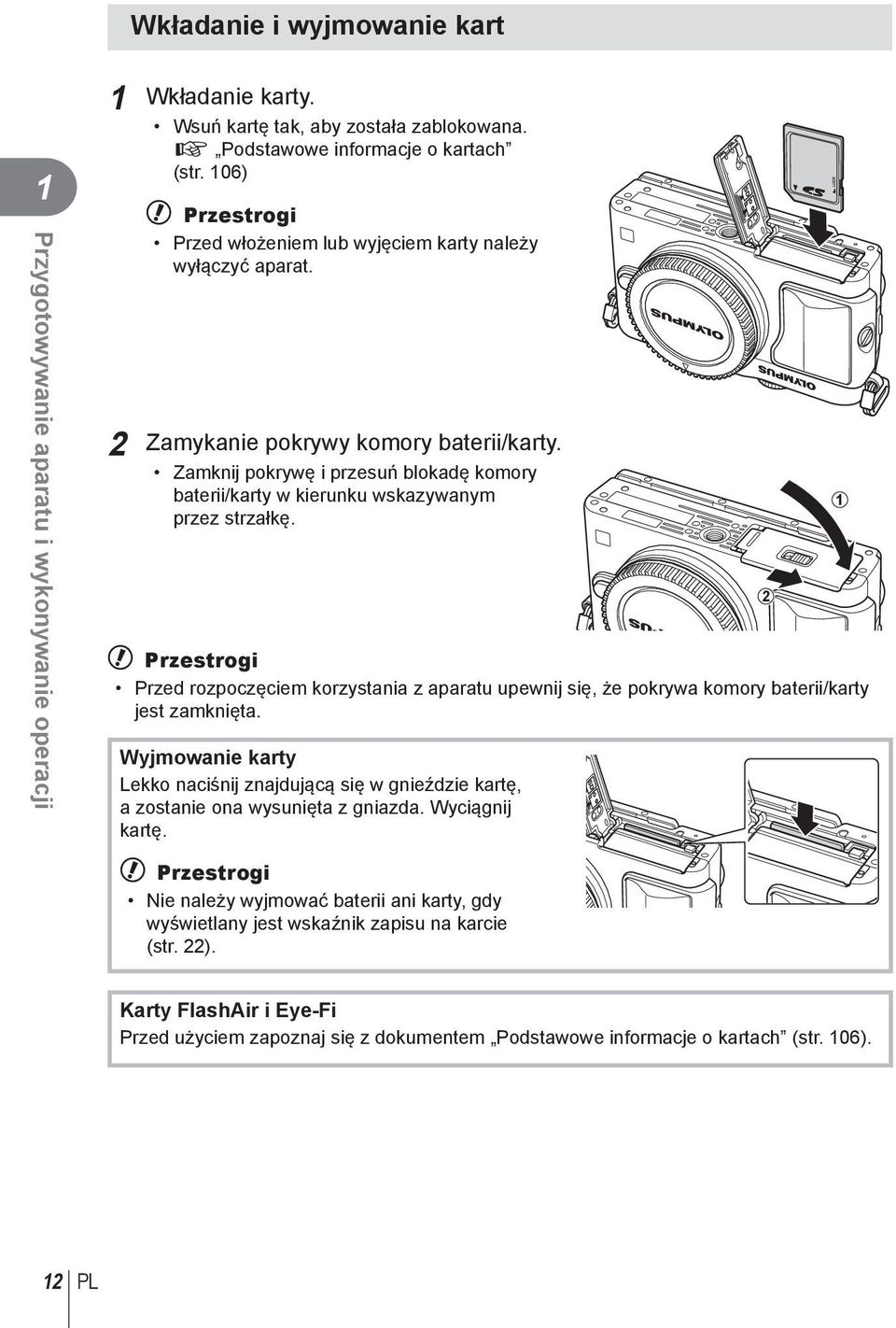 Zamknij pokrywę i przesuń blokadę komory baterii/karty w kierunku wskazywanym przez strzałkę.