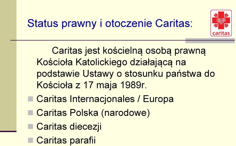 stosunku państwa do Kościoła z 17 maja 1989r.