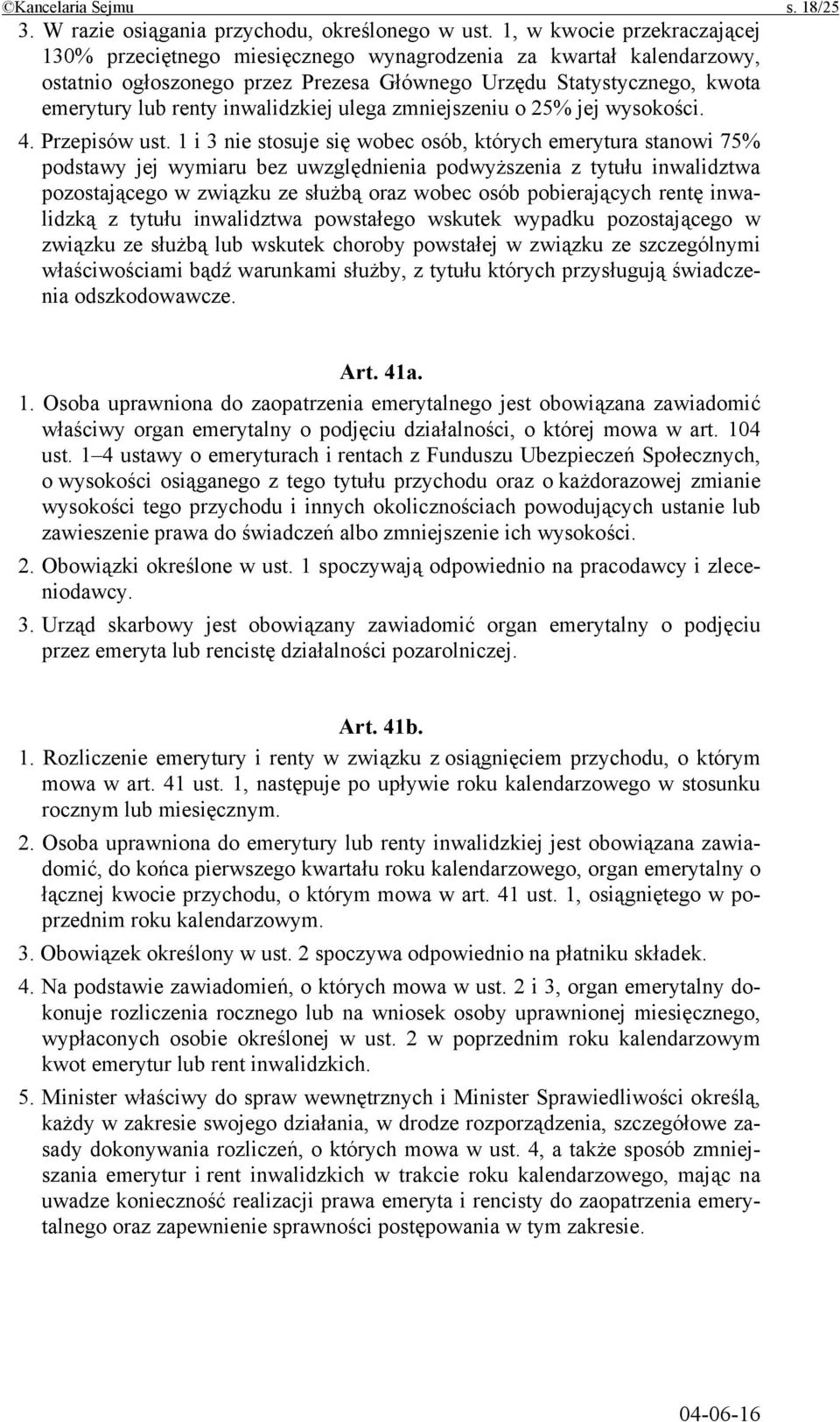 inwalidzkiej ulega zmniejszeniu o 25% jej wysokości. 4. Przepisów ust.