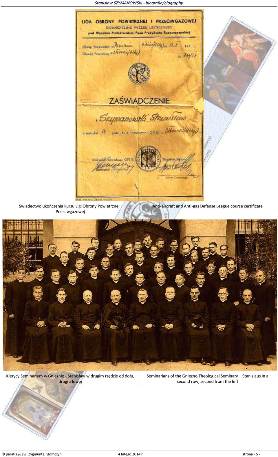 rzędzie od dołu, drugi z lewej Seminarians of the Gniezno Theological Seminary Stanislaus in