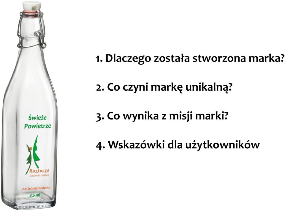 Co czyni markę unikalną? 3.