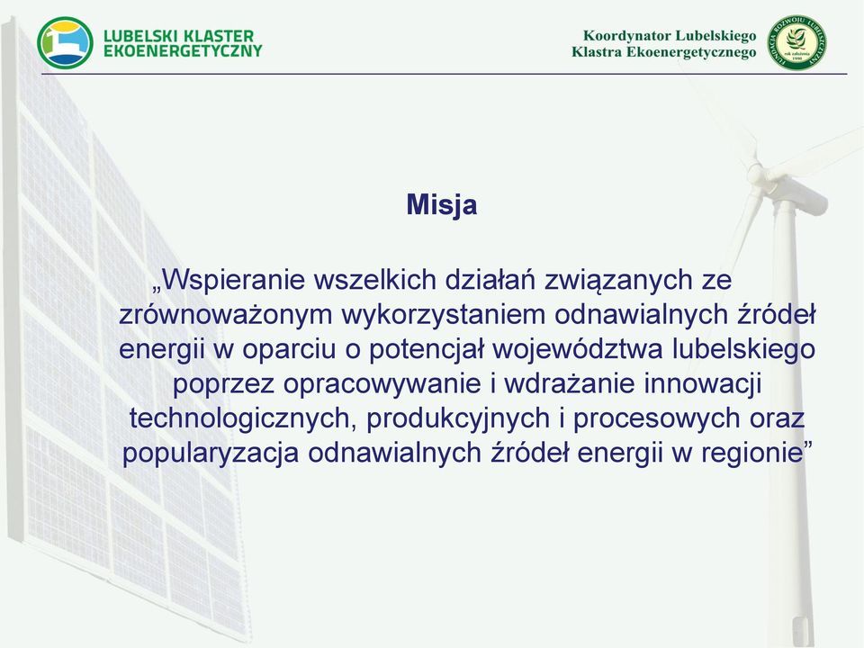 województwa lubelskiego poprzez opracowywanie i wdrażanie innowacji