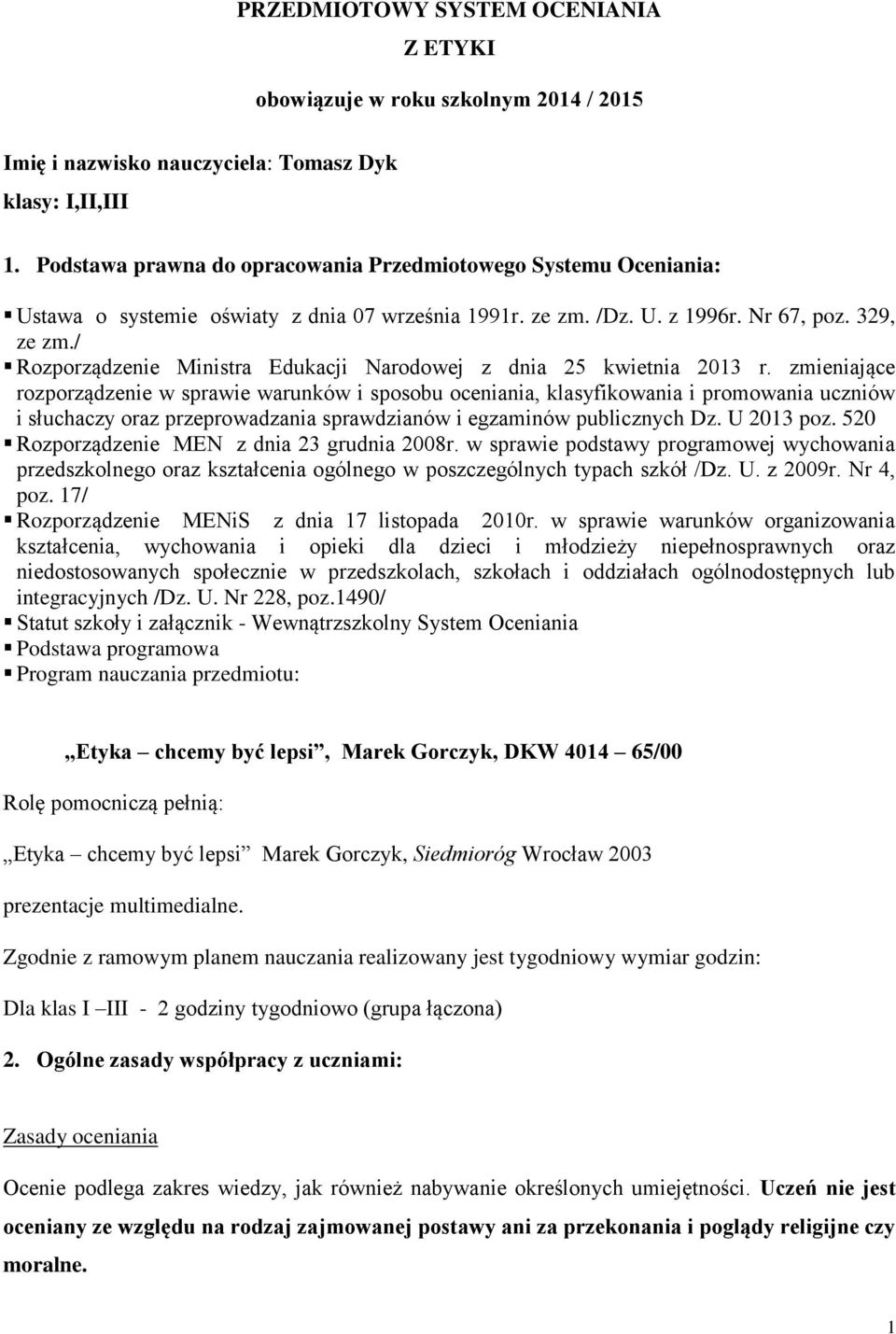 / Rozporządzenie Ministra Edukacji Narodowej z dnia 25 kwietnia 2013 r.