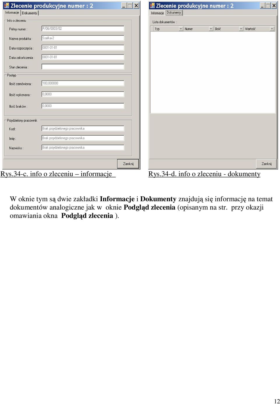 Dokumenty znajdują się informację na temat dokumentów analogiczne jak