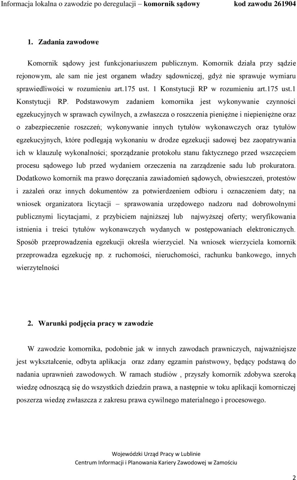 w rozumieniu art.175 ust.1 Konstytucji RP.