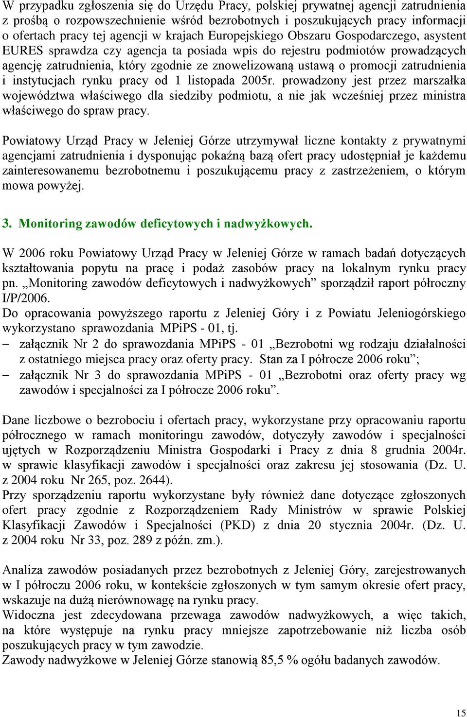 promocji zatrudnienia i instytucjach rynku pracy od 1 listopada 2005r.