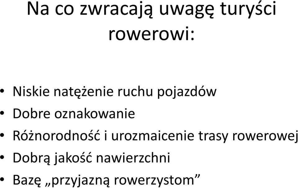 Różnorodność i urozmaicenie trasy rowerowej