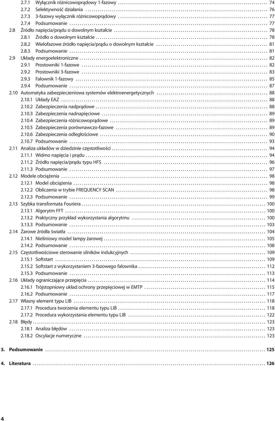 ........................................................................... 78 2.8.1 Źródło o dowolnym kształcie..................................................................................... 78 2.8.2 Wielofazowe źródło napięcia/prądu o dowolnym kształcie.