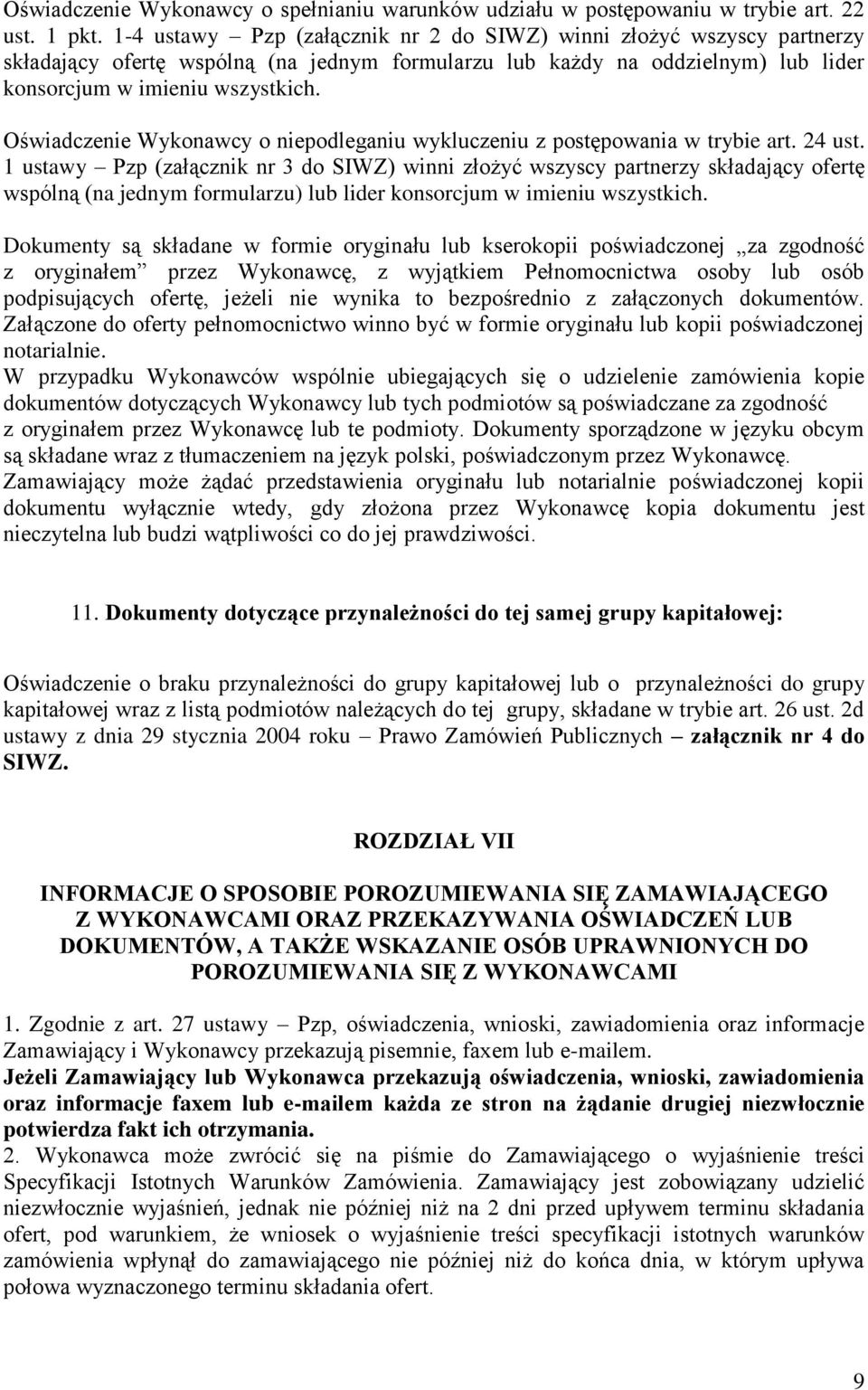 Oświadczenie Wykonawcy o niepodleganiu wykluczeniu z postępowania w trybie art. 24 ust.