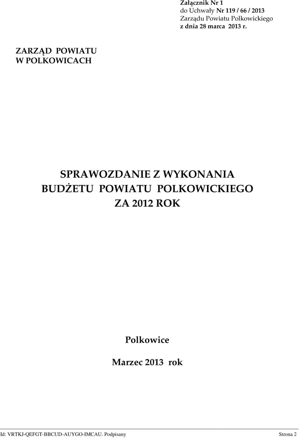 ZARZĄD POWIATU W POLKOWICACH SPRAWOZDANIE Z WYKONANIA