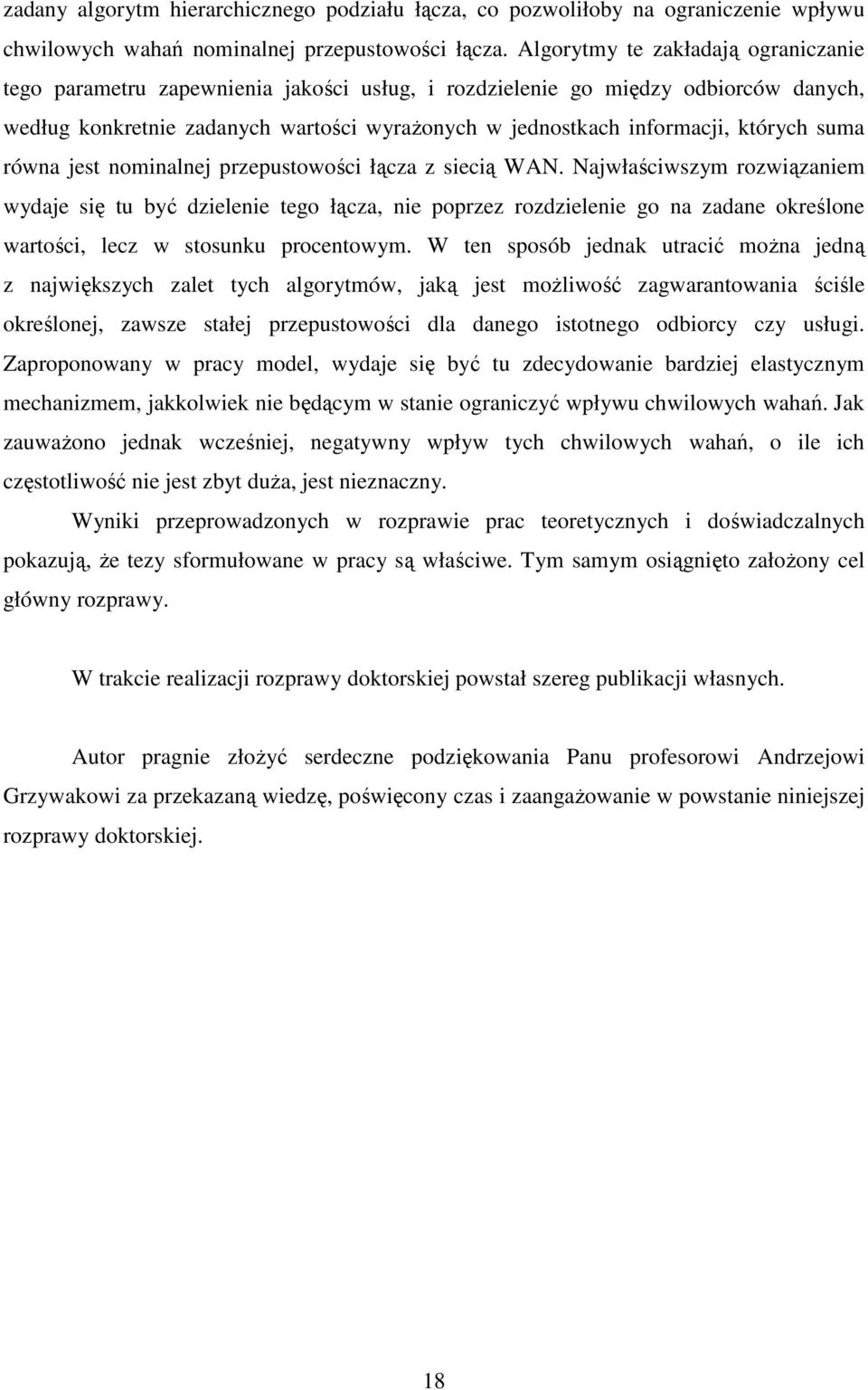 których suma równa jest nominalnej przepustowości łącza z siecią WAN.