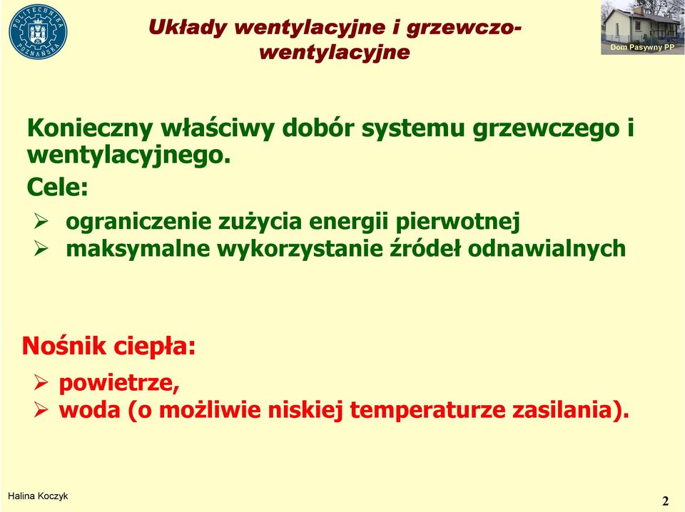 maksymalne wykorzystanie źródeł odnawialnych Nośnik