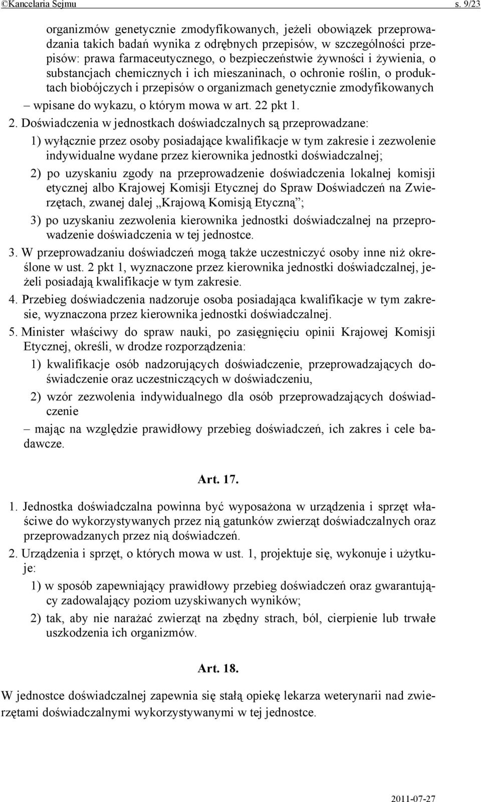 i żywienia, o substancjach chemicznych i ich mieszaninach, o ochronie roślin, o produktach biobójczych i przepisów o organizmach genetycznie zmodyfikowanych wpisane do wykazu, o którym mowa w art.