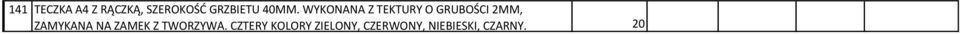 WYKONANA Z TEKTURY O GRUBOŚCI 2MM,