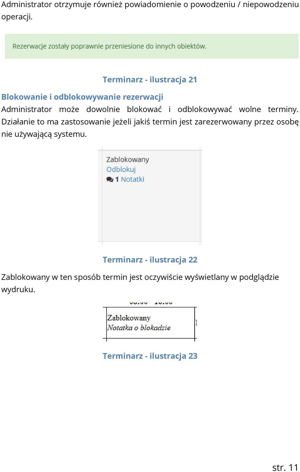 odblokowywać wolne terminy.