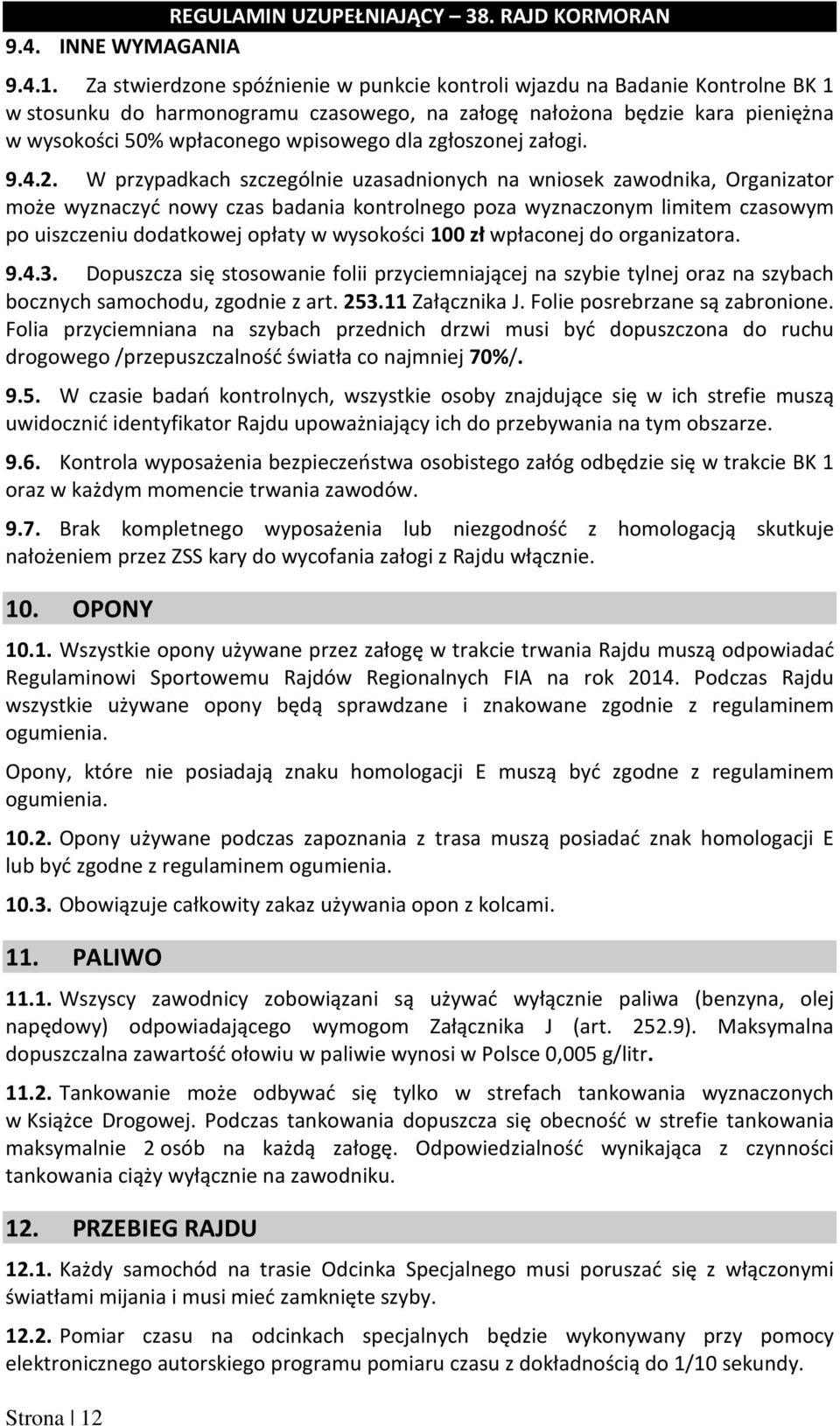 zgłoszonej załogi. 9.4.2.