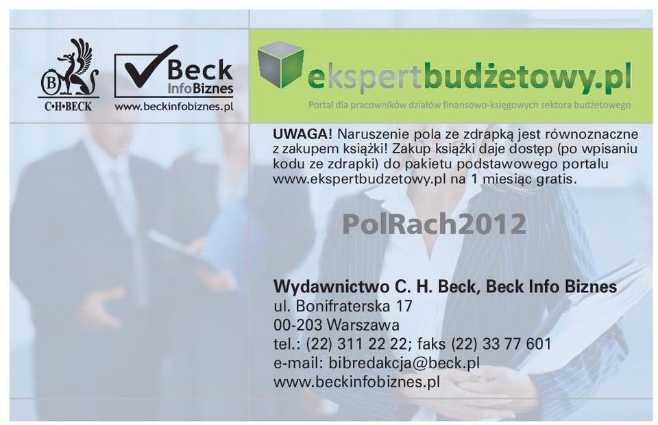 ekspertbudzetowy.pl na 1 miesiàc gratis. PolRach2012 Wydawnictwo C. H. Beck, Beck Info Biznes ul.