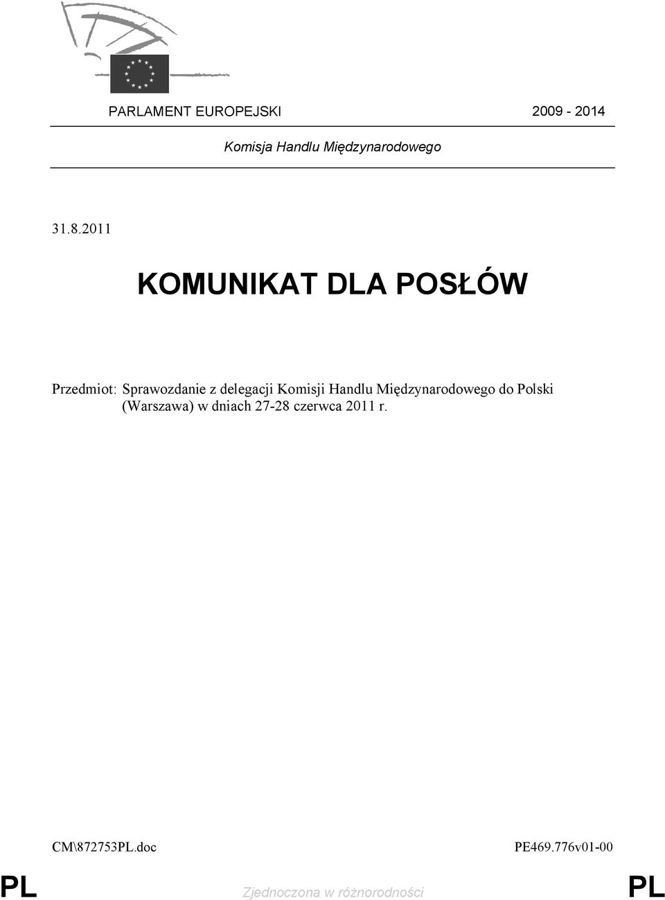 Komisji Handlu Międzynarodowego do Polski (Warszawa) w dniach 27-28