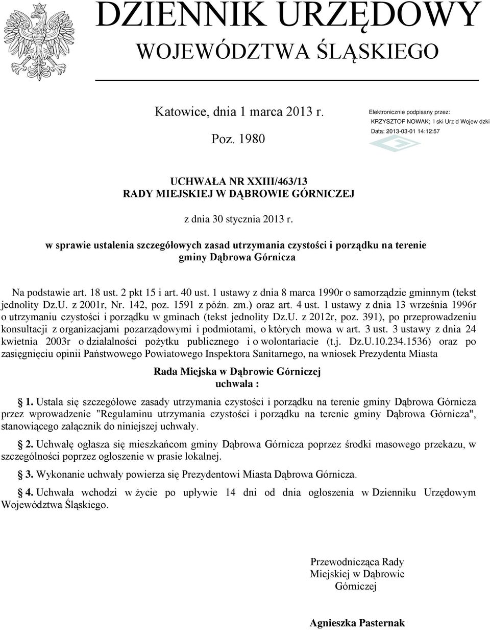 1 ustawy z dnia 8 marca 1990r o samorządzie gminnym (tekst jednolity Dz.U. z 2001r, Nr. 142, poz. 1591 z późn. zm.) oraz art. 4 ust.