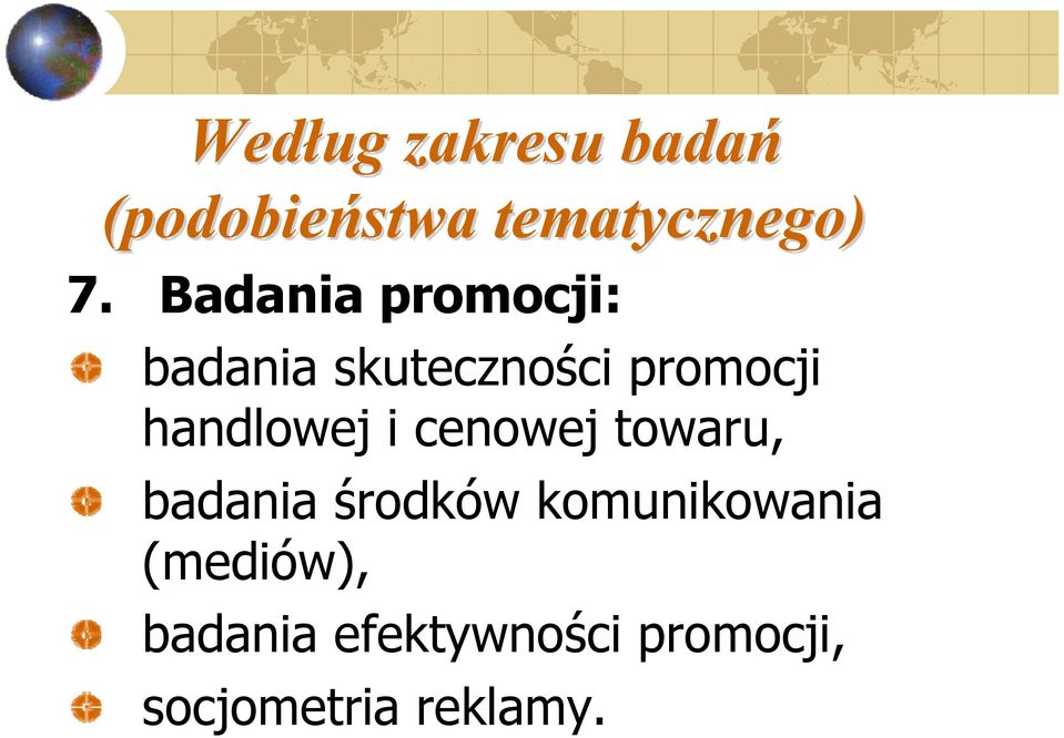 handlowej i cenowej towaru, badania środków