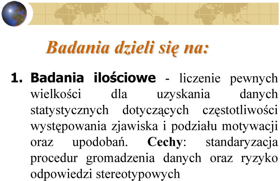 statystycznych dotyczących częstotliwości występowania zjawiska i