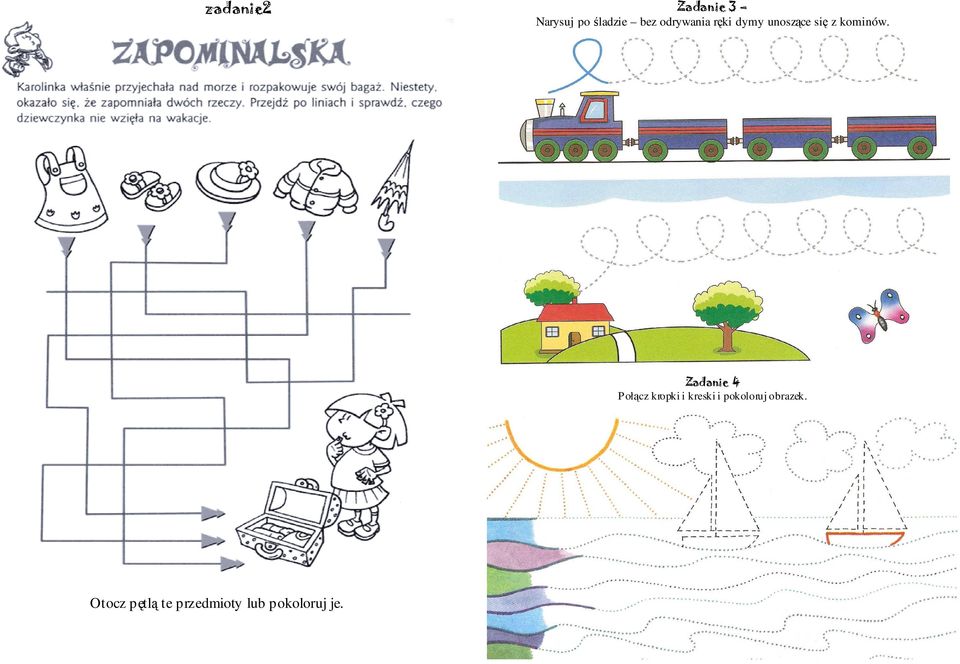 Zadanie 4 Połącz kropki i kreski i pokoloruj